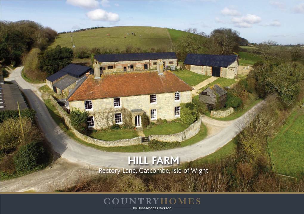 HILL FARM Rectory Lane, Gatcombe, Isle of Wight