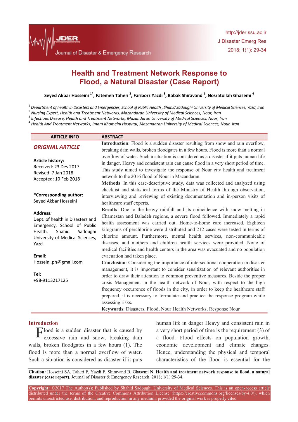 Health and Treatment Network Response to Flood, a Natural Disaster (Case Report)