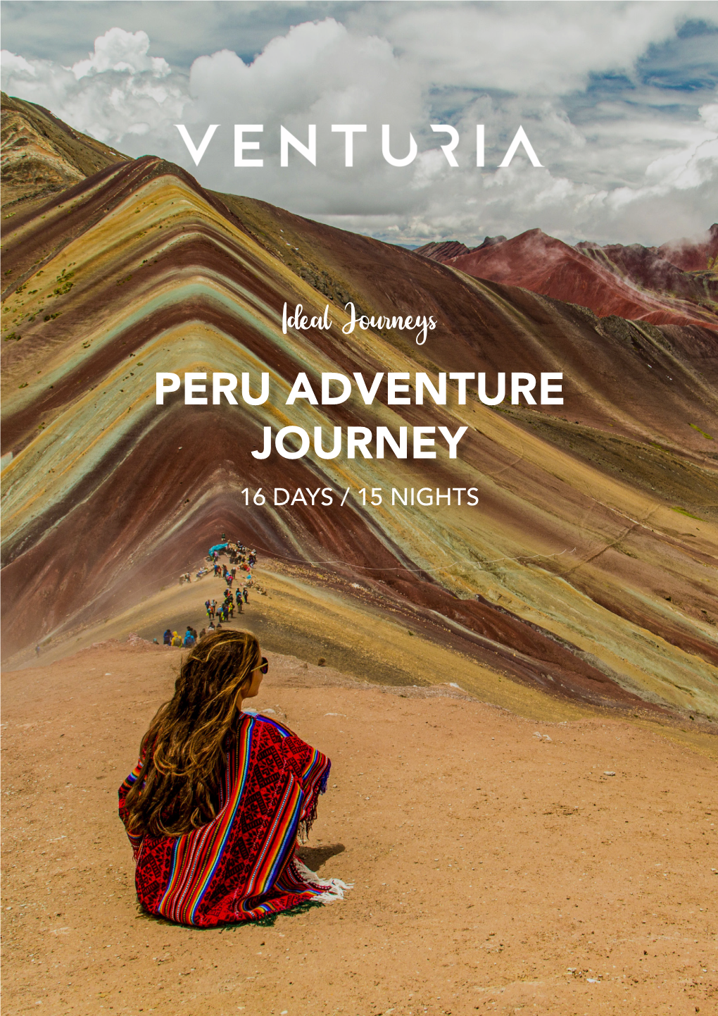 PERU ADVENTURE JOURNEY Ideal Journeys