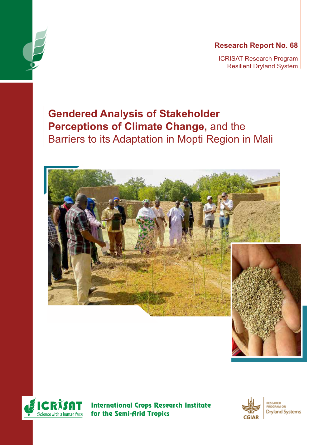 Gendered Analysis of Stakeholder Perceptions of Climate Change, and the Barriers to Its Adaptation in Mopti Region in Mali