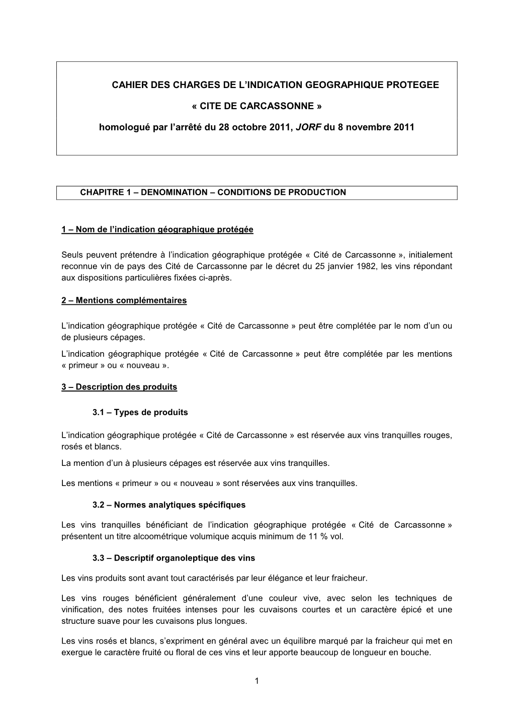 Denomination – Conditions De Production