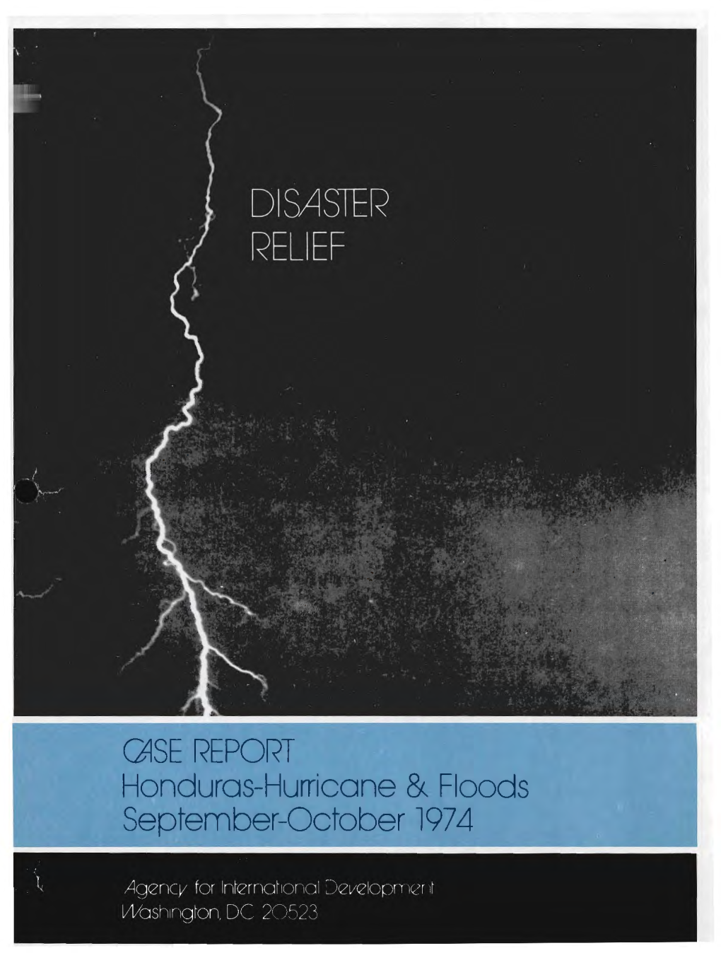 Q1SE REPORT Honduras-Hurricane & Floods September-October 1974