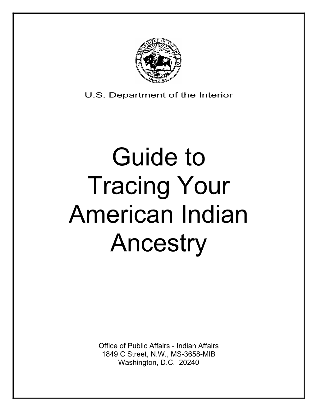 Guide to Tracing Your American Indian Ancestry