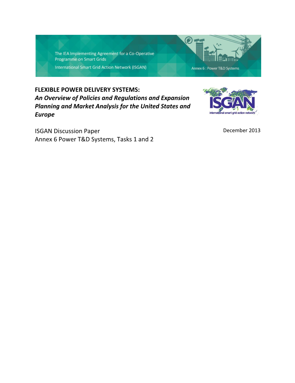 FLEXIBLE POWER DELIVERY SYSTEMS: an Overview of Policies and Regulations and Expansion Planning and Market Analysis for the United States and Europe