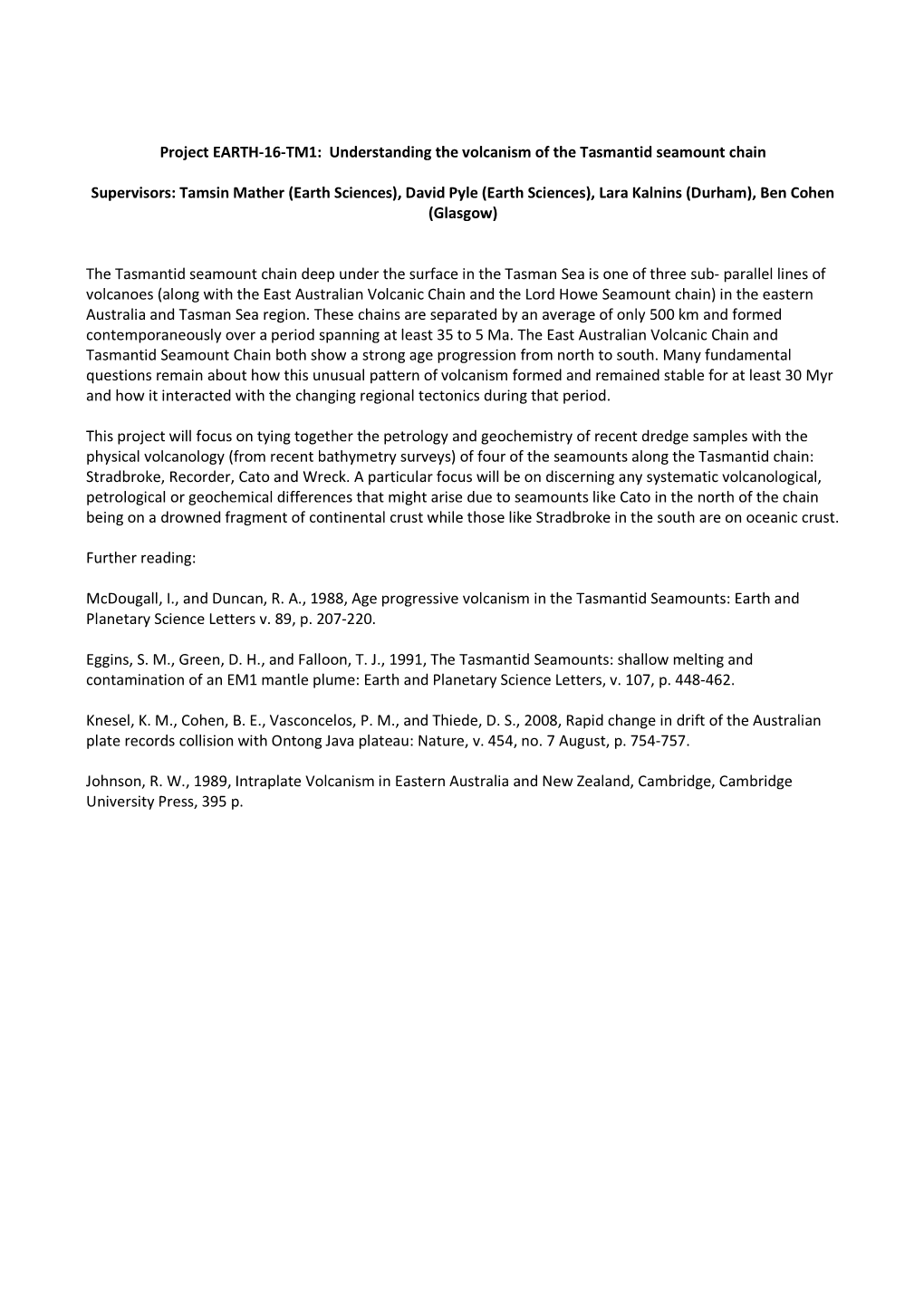 Project EARTH-16-TM1: Understanding the Volcanism of the Tasmantid Seamount Chain