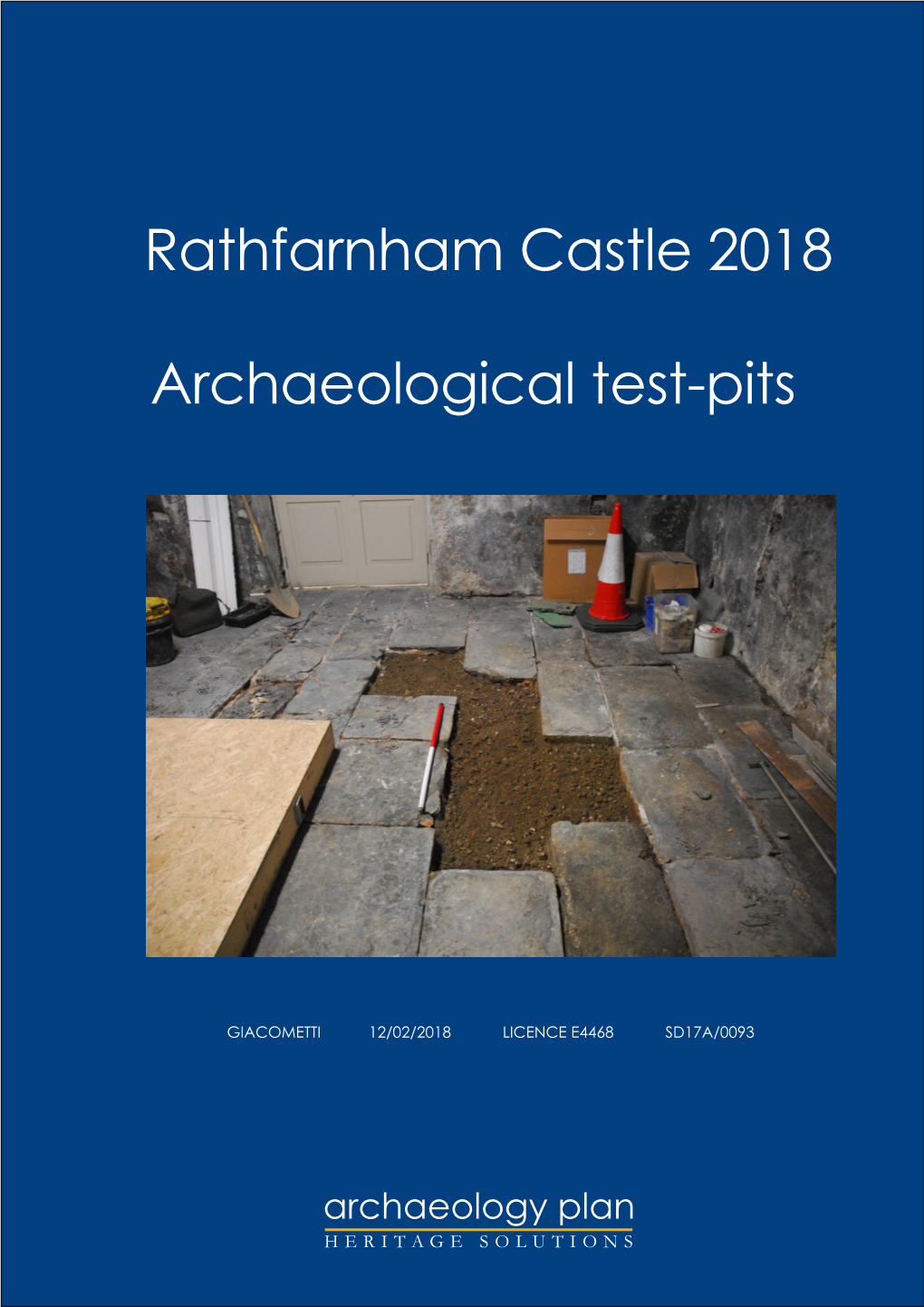 Rathfarnham Castle 201 8 Archaeological Test-Pits