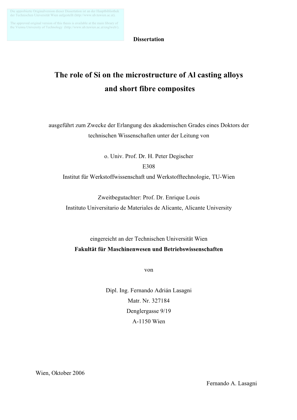 The Role of Si on the Microstructure of Al Casting Alloys and Short Fibre Composites