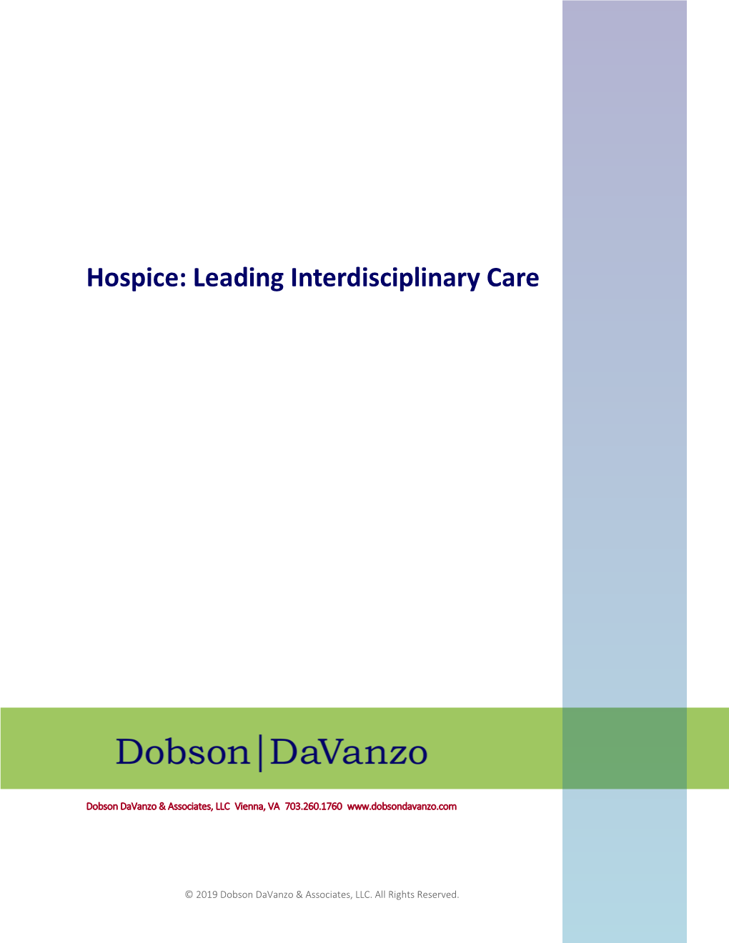 Hospice: Leading Interdisciplinary Care