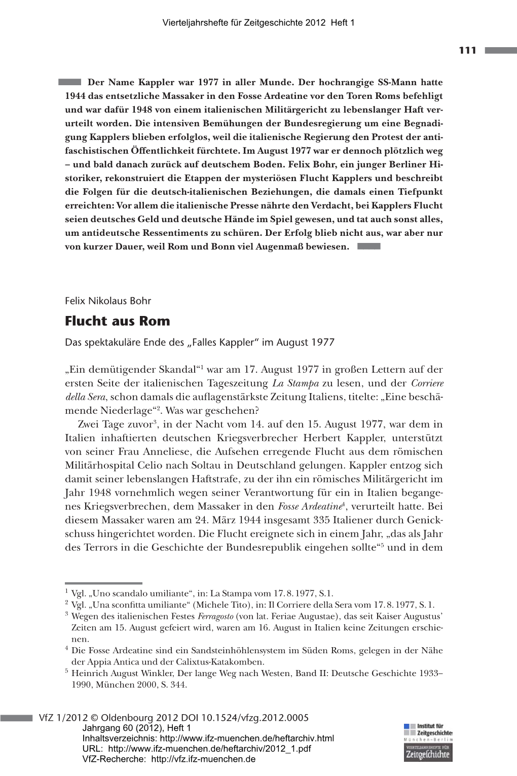 Flucht Aus Rom Das Spektakuläre Ende Des „Falles Kappler“ Im August 1977