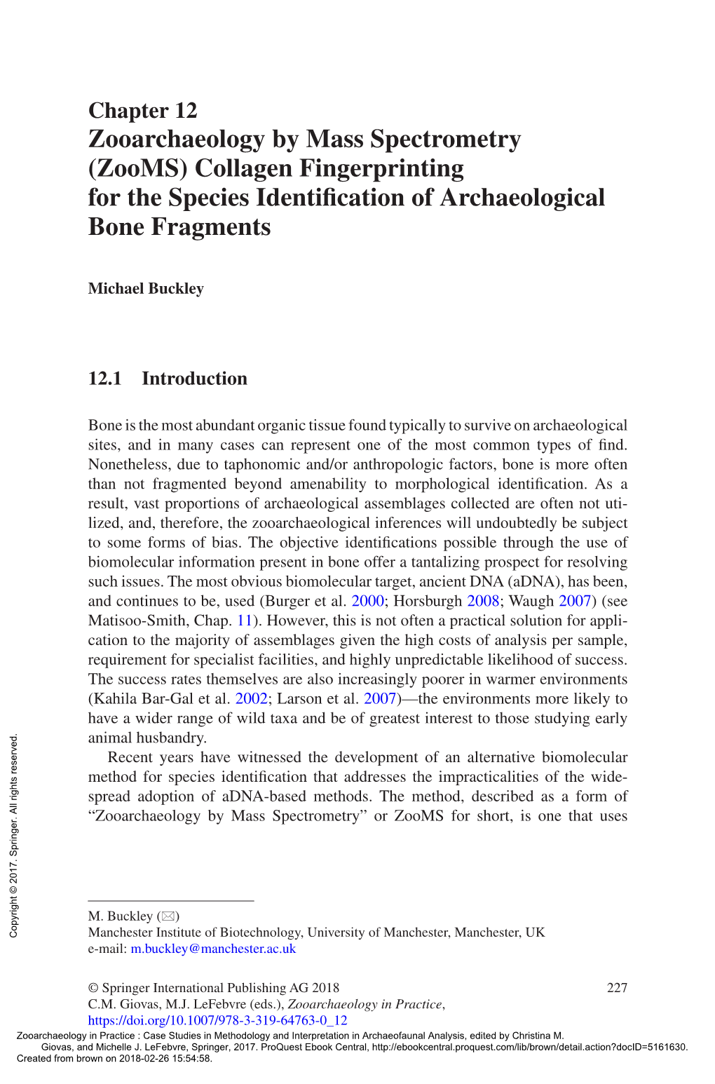 Chapter 12 Zooarchaeology by Mass Spectrometry (Zooms) Collagen Fingerprinting for the Species Identification of Archaeological Bone Fragments