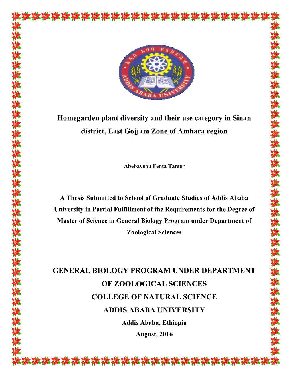 Homegarden Plant Diversity and Their Use Category in Sinan District, East Gojjam Zone of Amhara Region