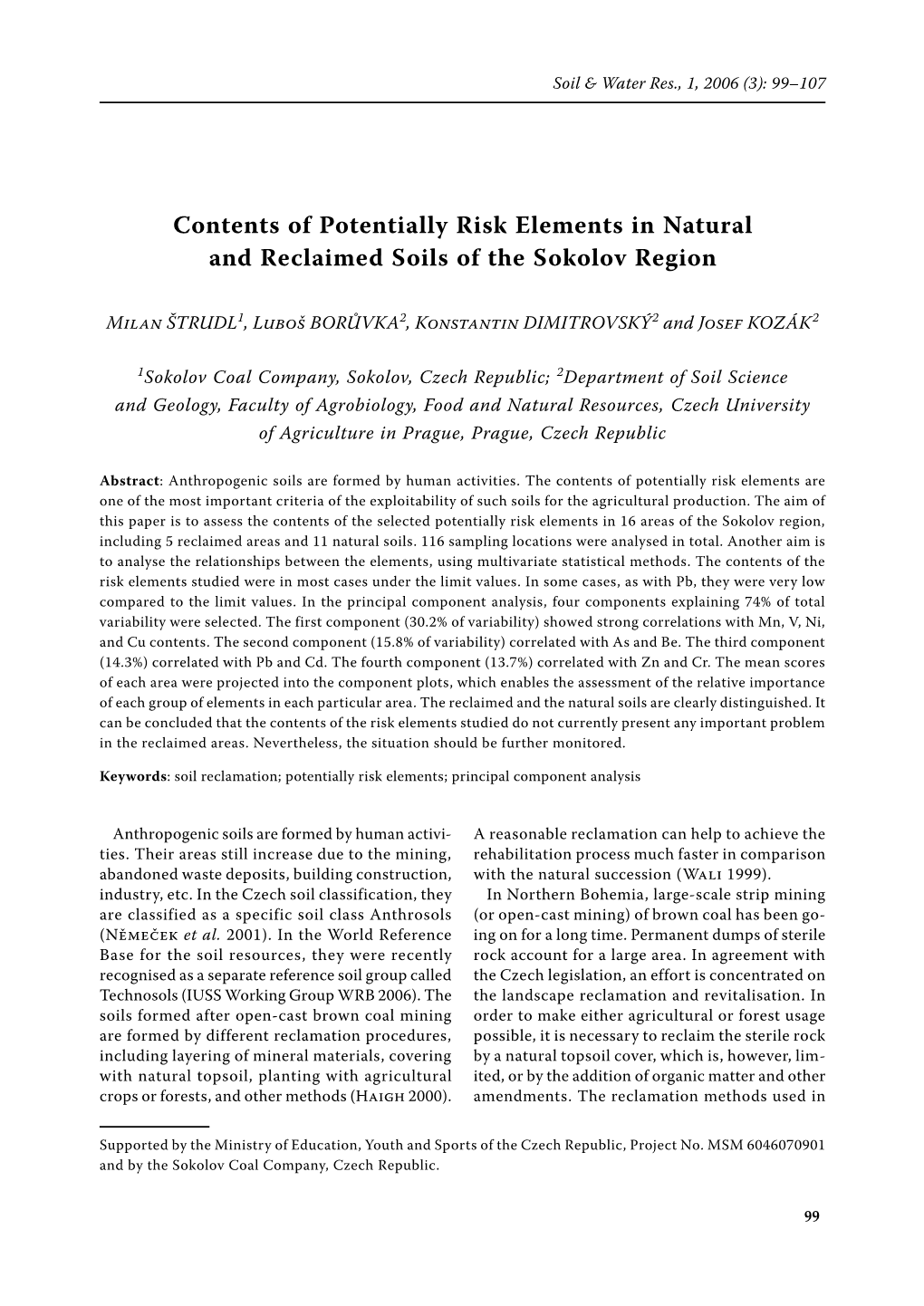 Contents of Potentially Risk Elements in Natural and Reclaimed Soils of the Sokolov Region