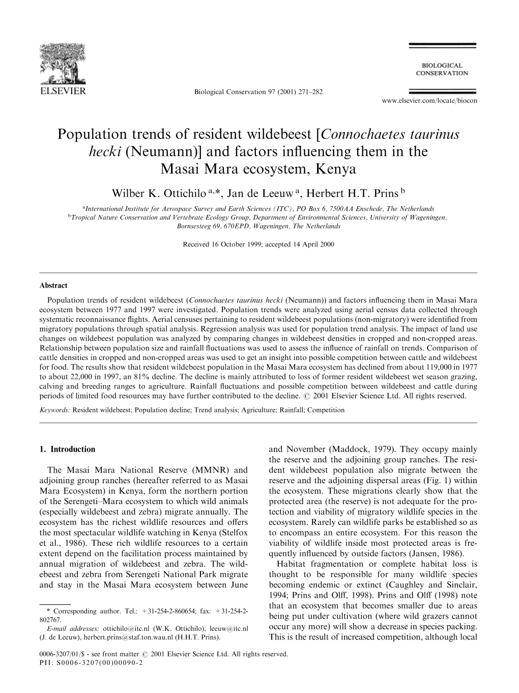 Population Trends of Resident Wildebeest [Connochaetes Taurinus Hecki (Neumann)] and Factors In¯Uencing Them in the Masai Mara Ecosystem, Kenya