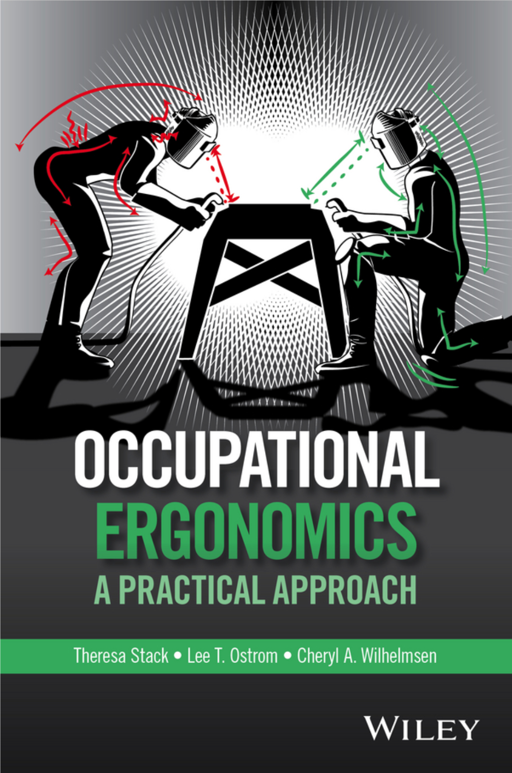 Occupational Ergonomics a Practical Approach