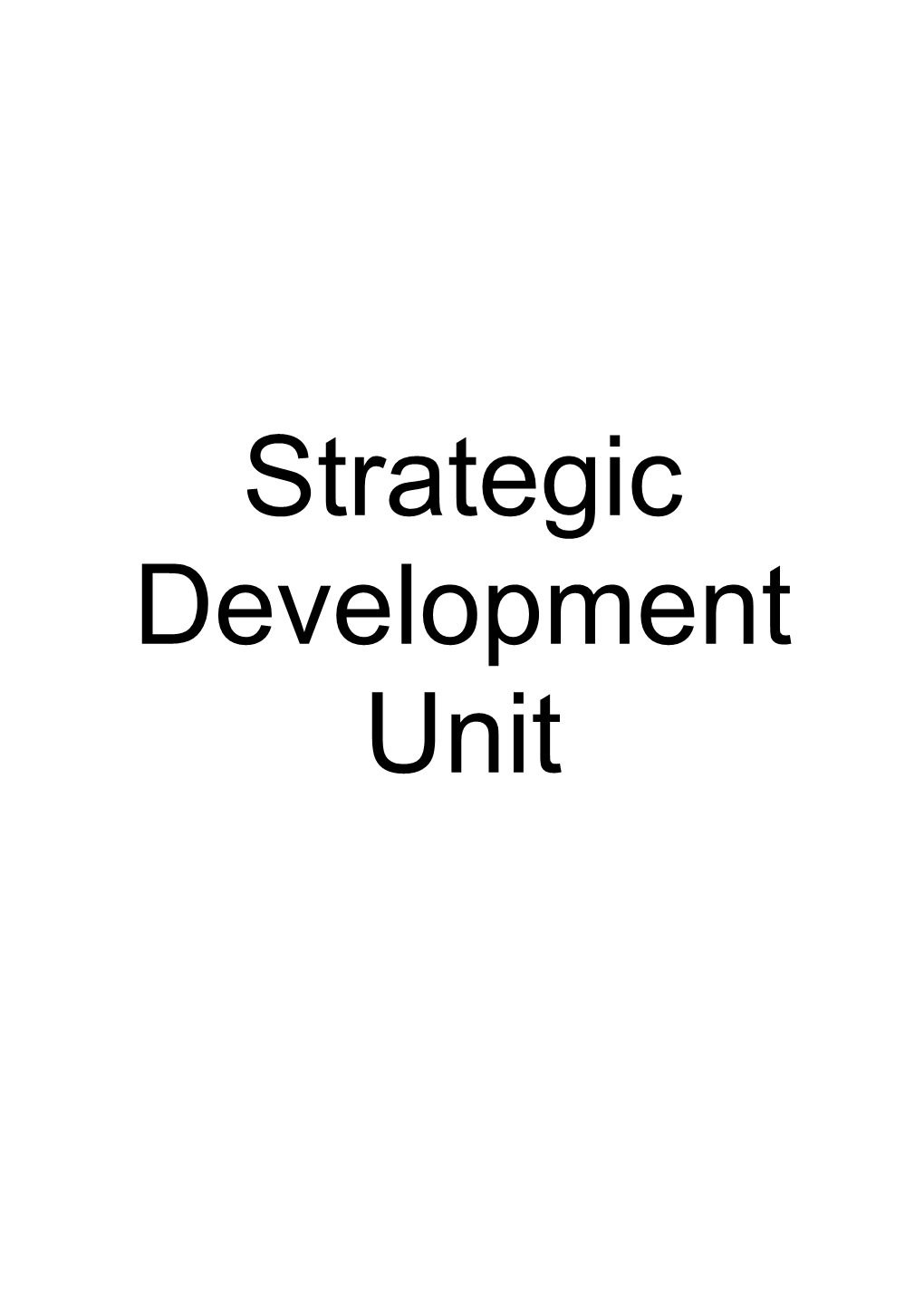 Strategic Development Unit