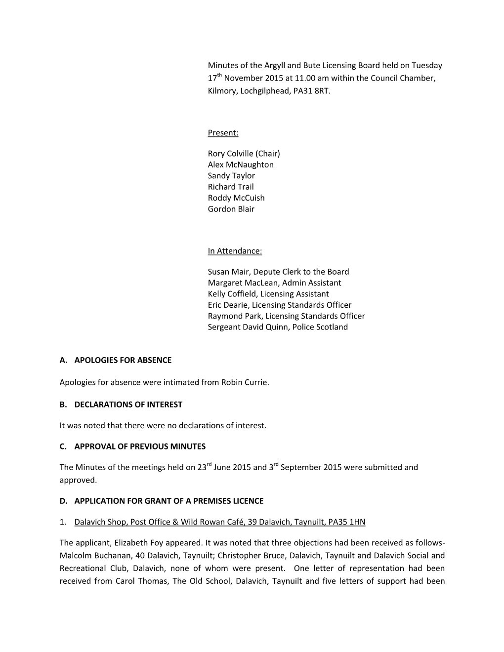 Minutes of the Argyll and Bute Licensing Board Held on Tuesday 17Th November 2015 at 11.00 Am Within the Council Chamber, Kilmory, Lochgilphead, PA31 8RT