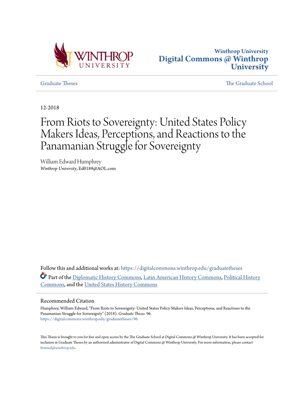 From Riots to Sovereignty: United States Policy Makers Ideas, Perceptions, and Reactions to the Panamanian Struggle for Sovereig