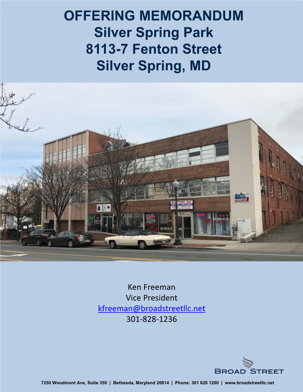 OFFERING MEMORANDUM Silver Spring Park 8113-7 Fenton Street Silver Spring, MD