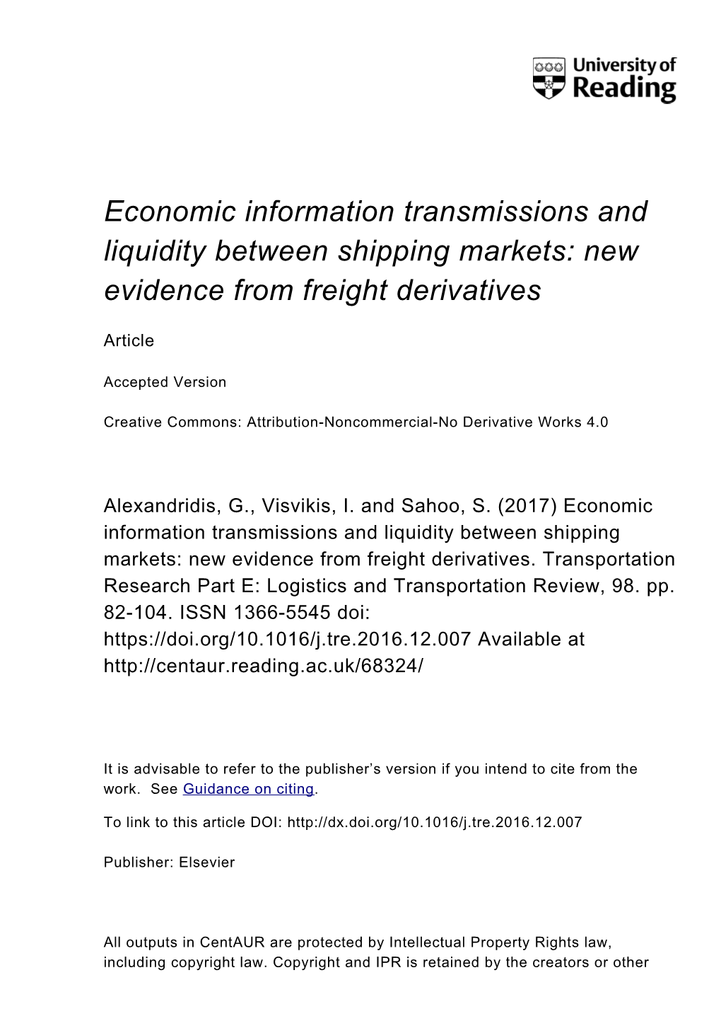 Economic Information Transmissions and Liquidity Between Shipping Markets: New Evidence from Freight Derivatives