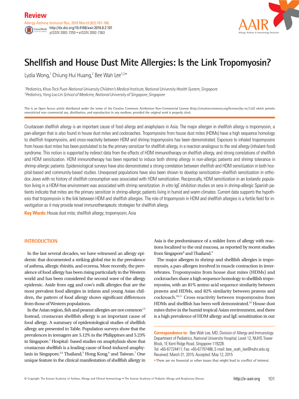 Shellfish and House Dust Mite Allergies: Is the Link Tropomyosin? Lydia Wong,1 Chiung Hui Huang,2 Bee Wah Lee1,2,*