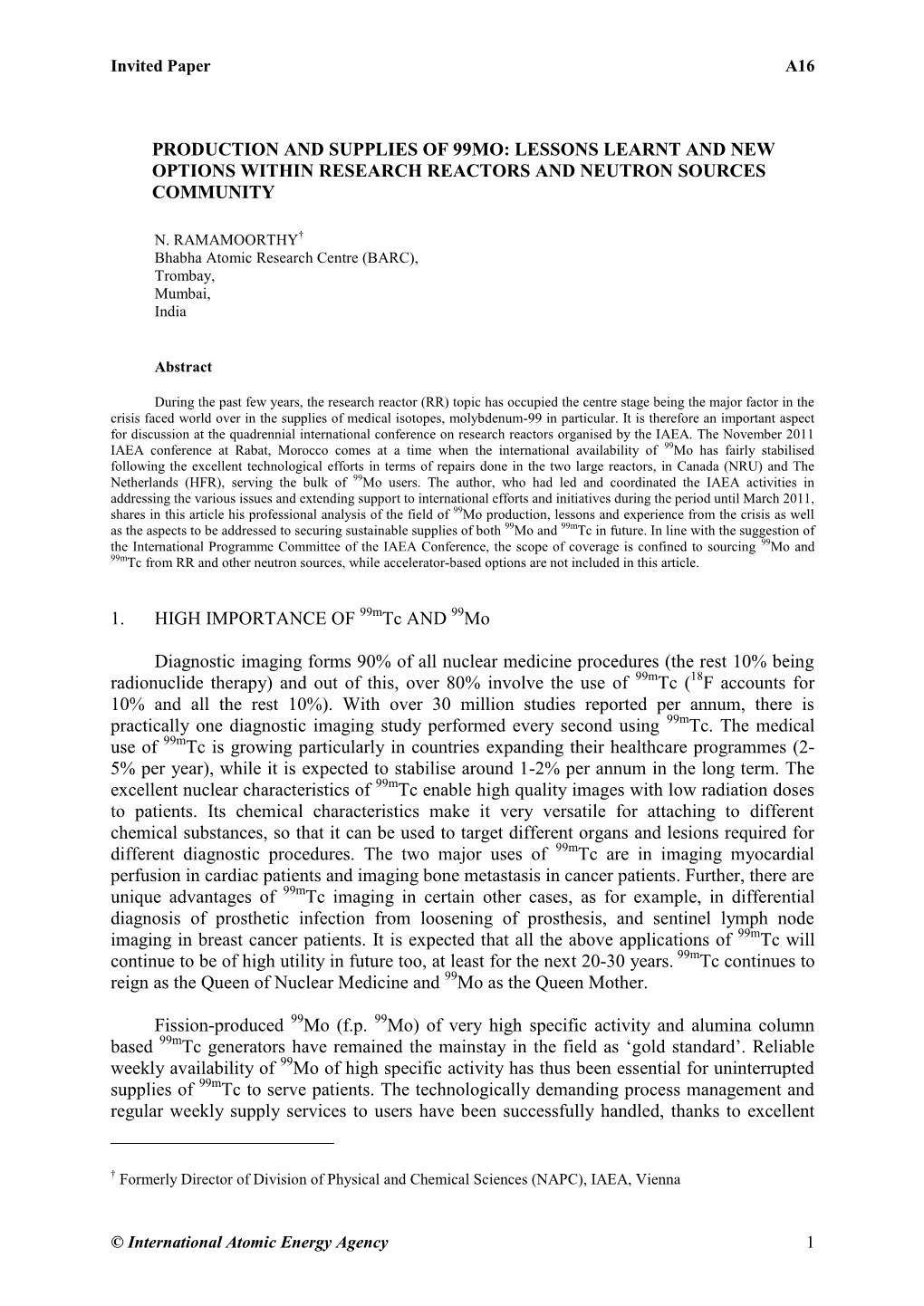 Production and Supplies of 99Mo: Lessons Learnt and New Options Within Research Reactors and Neutron Sources Community