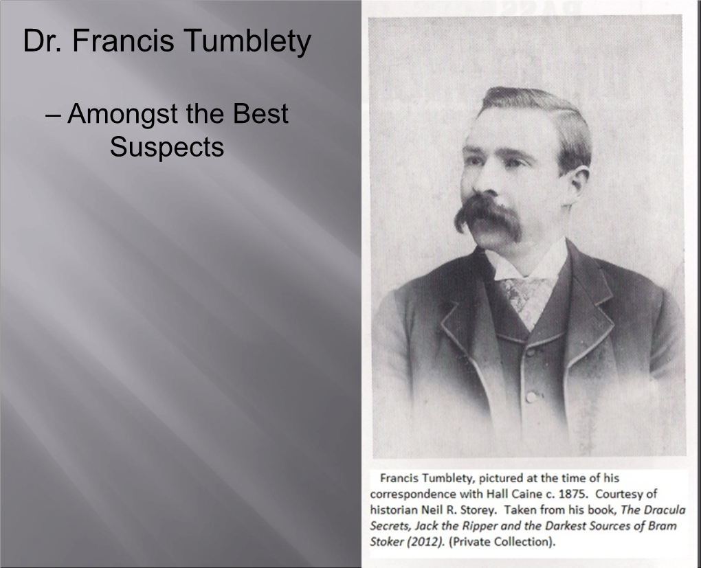 Dr. Francis Tumblety