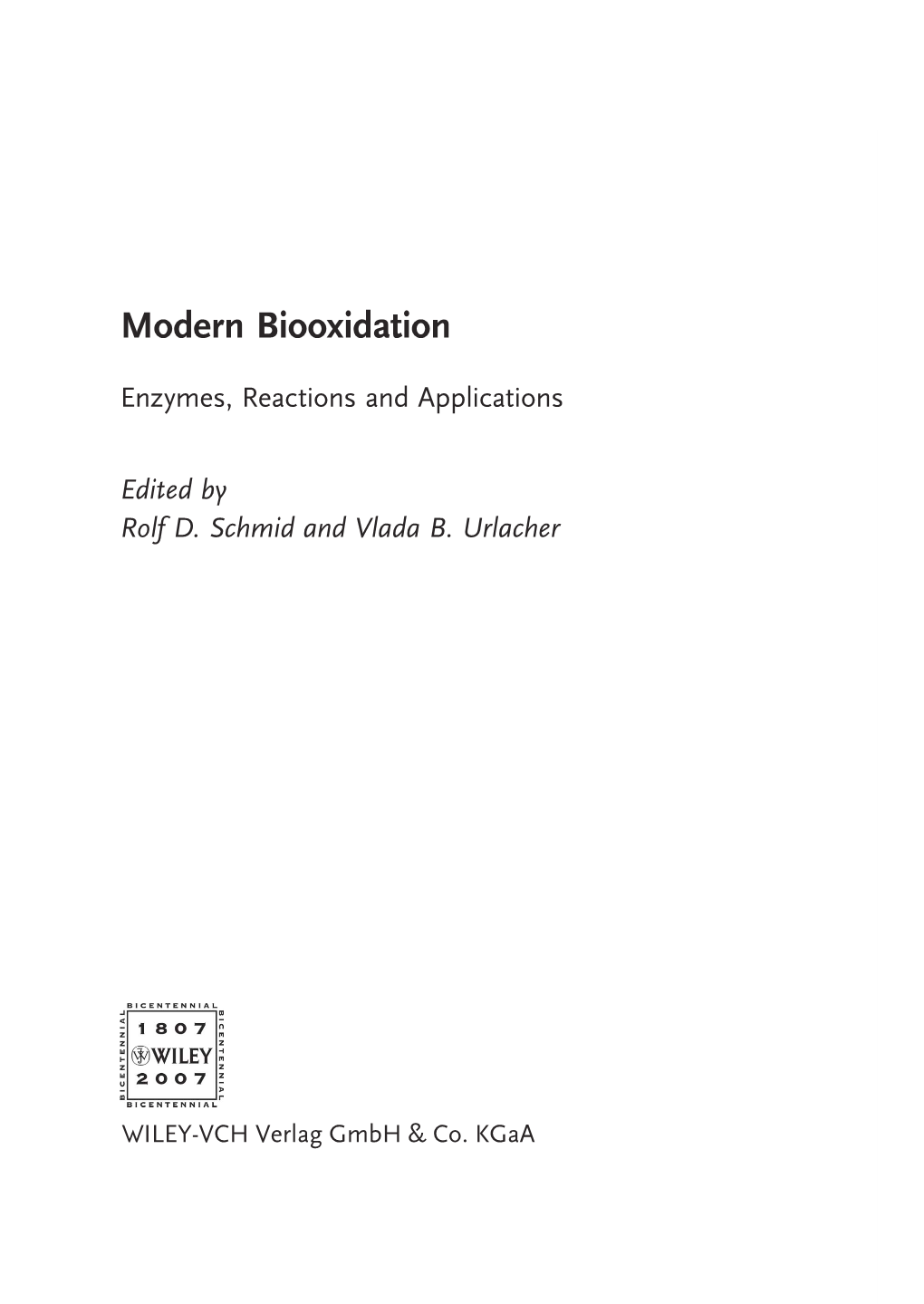 Modern Biooxidation: Enzymes, Reactions and Applications