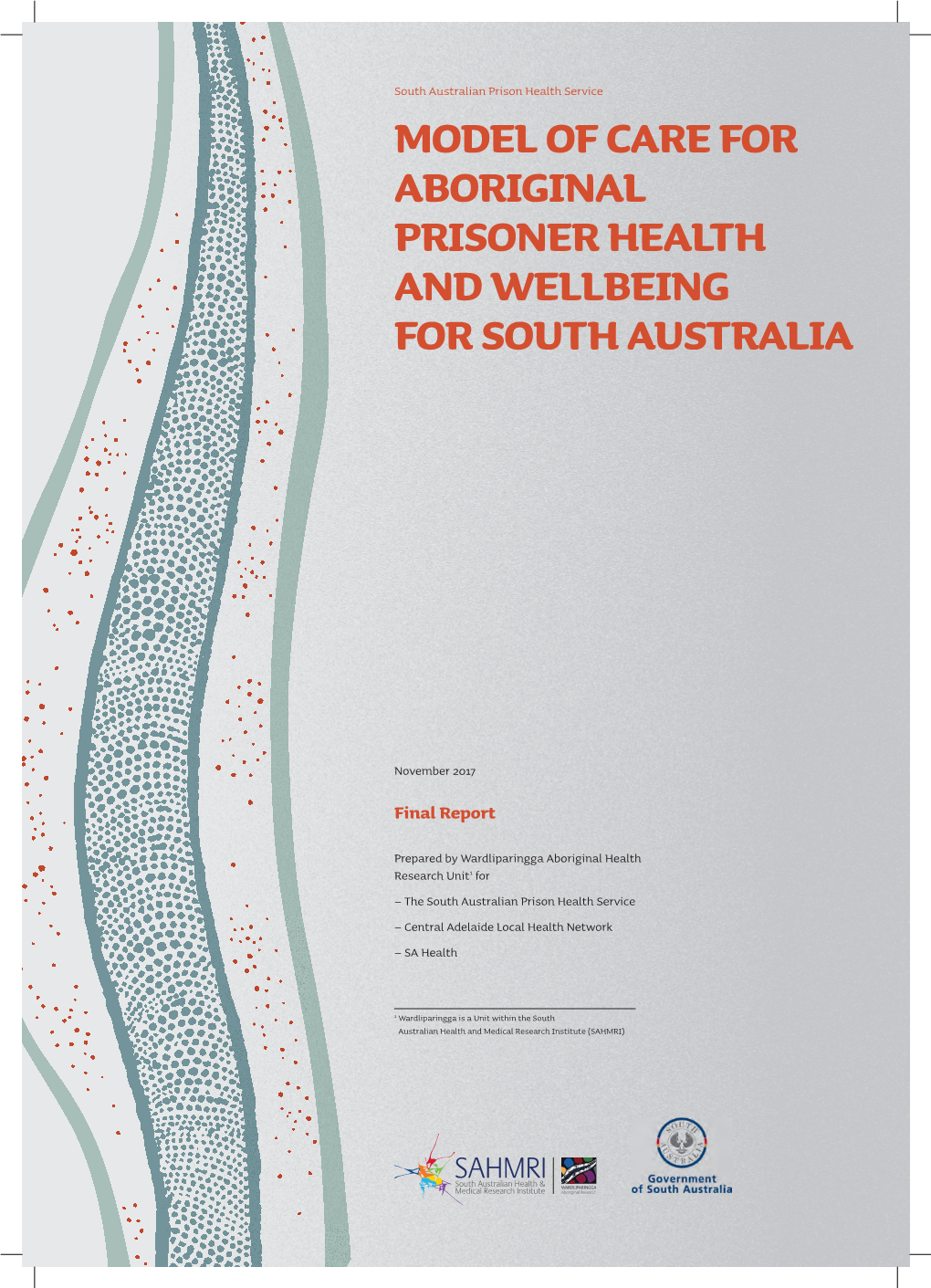 Model of Care for Aboriginal Prisoner Health & Wellbeing in South Australia