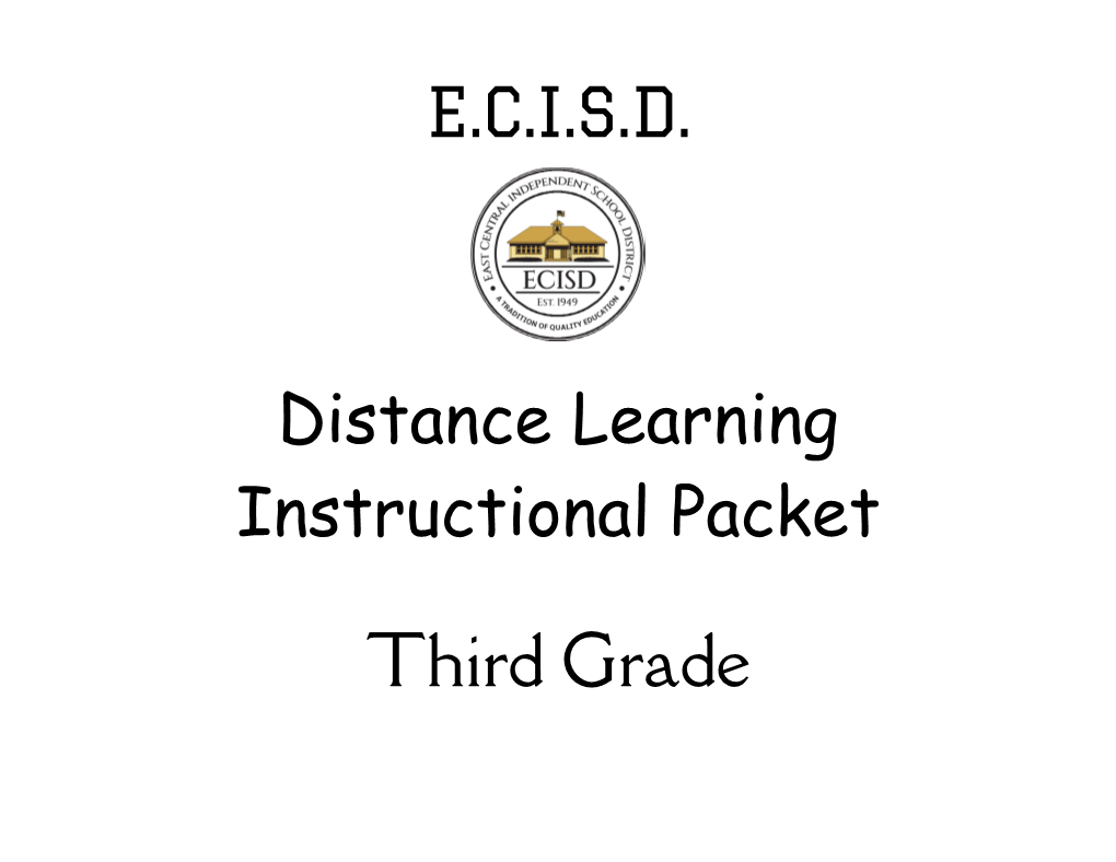 E.C.I.S.D. Distance Learning Instructional Packet Third Grade