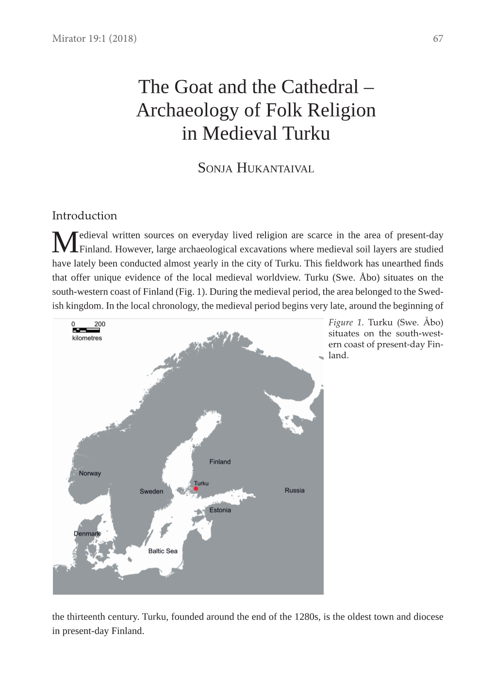 Archaeology of Folk Religion in Medieval Turku