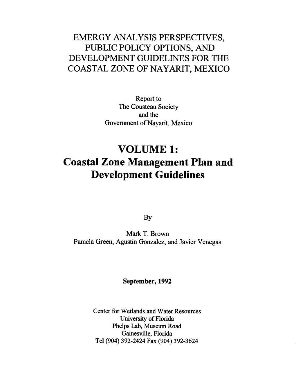 Emergy Analysis Perspectives, Public Policy Options, and Development Guidelines for the Coastal Zone of Nayarit, Mexico