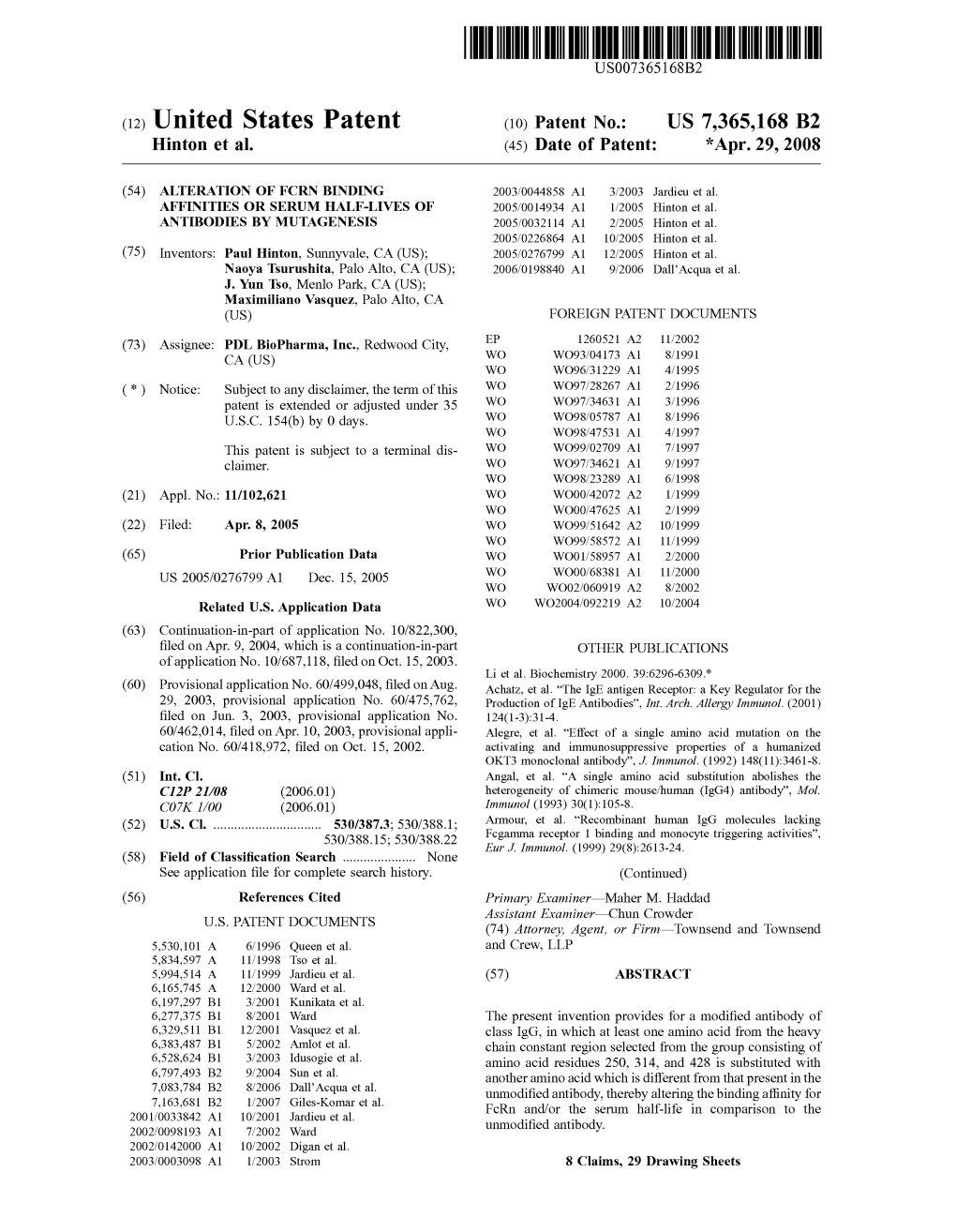 (12) United States Patent (10) Patent No.: US 7,365,168 B2 Hinton Et Al