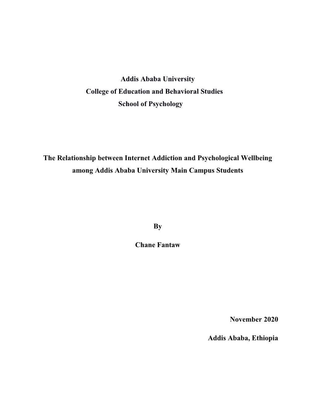 Addis Ababa University College of Education and Behavioral Studies School of Psychology