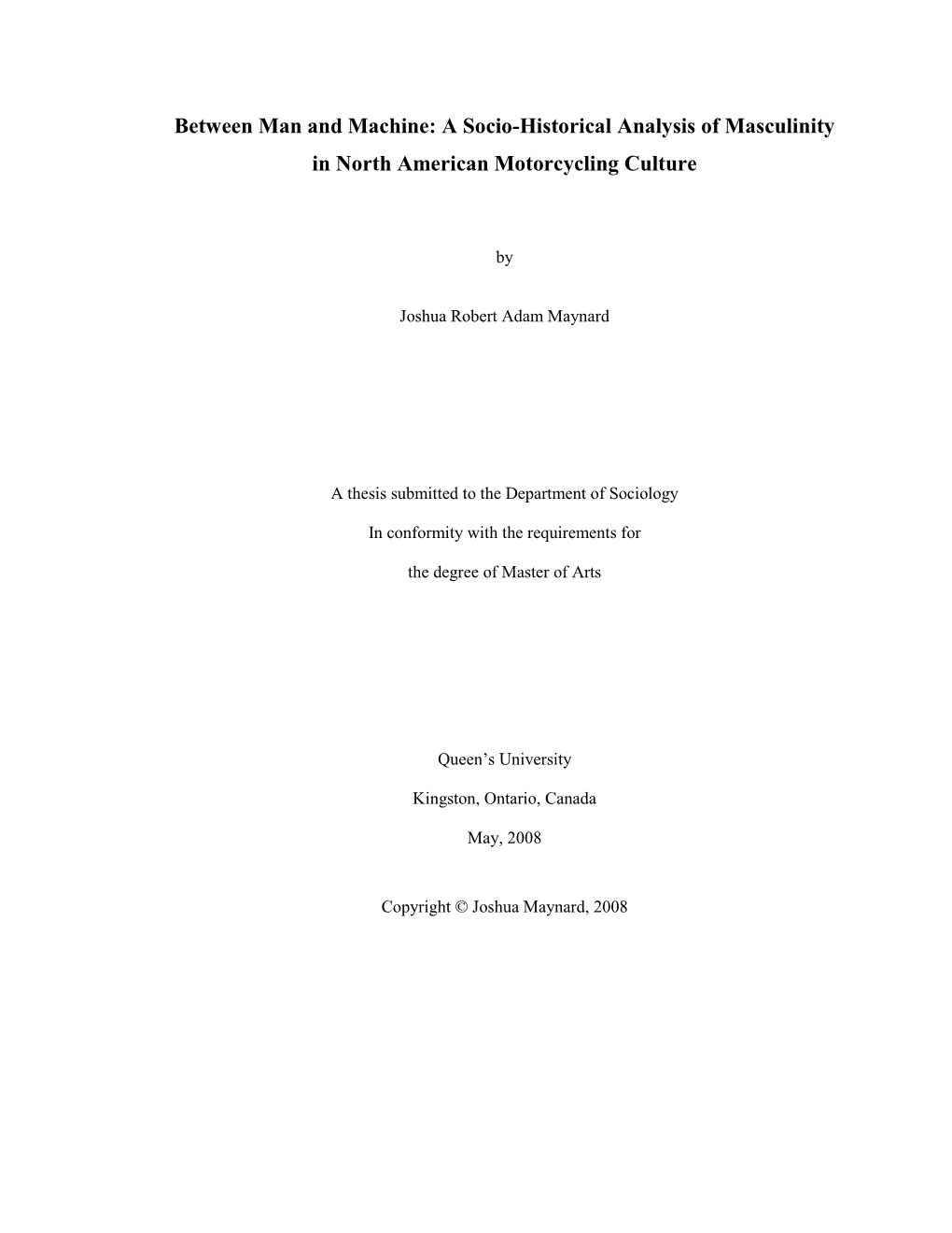 A Socio-Historical Analysis of Masculinity in North American Motorcycling Culture