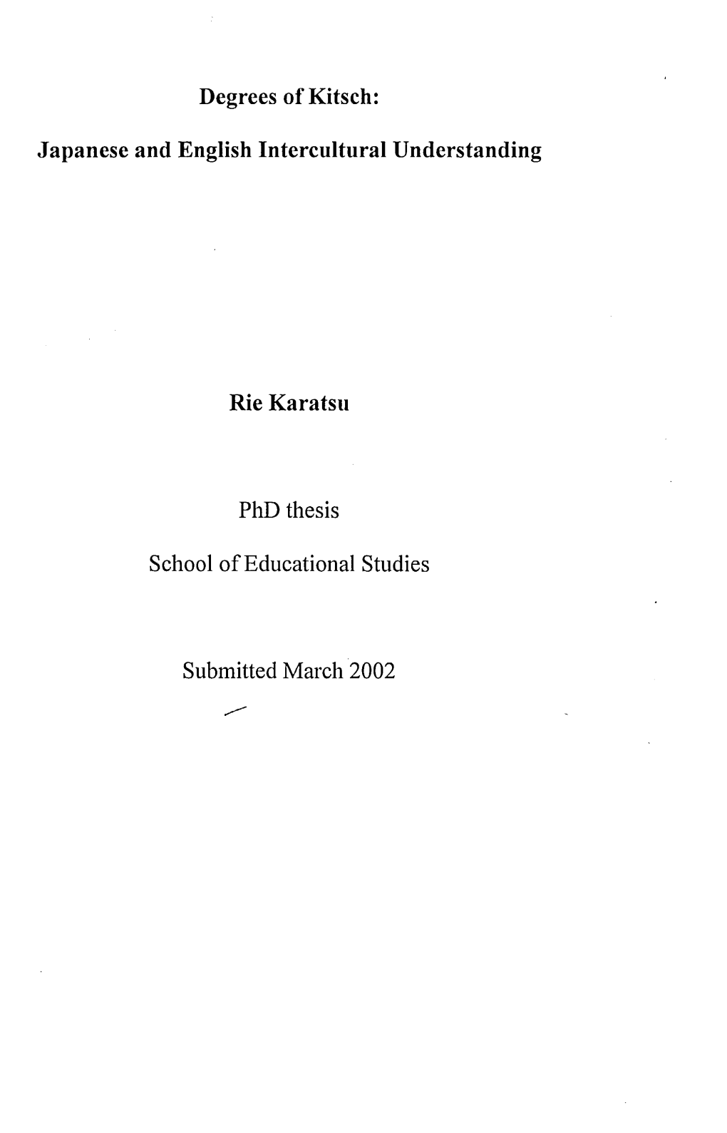 Rie Karatsti Phd Thesis School of Educational Studies Submitted