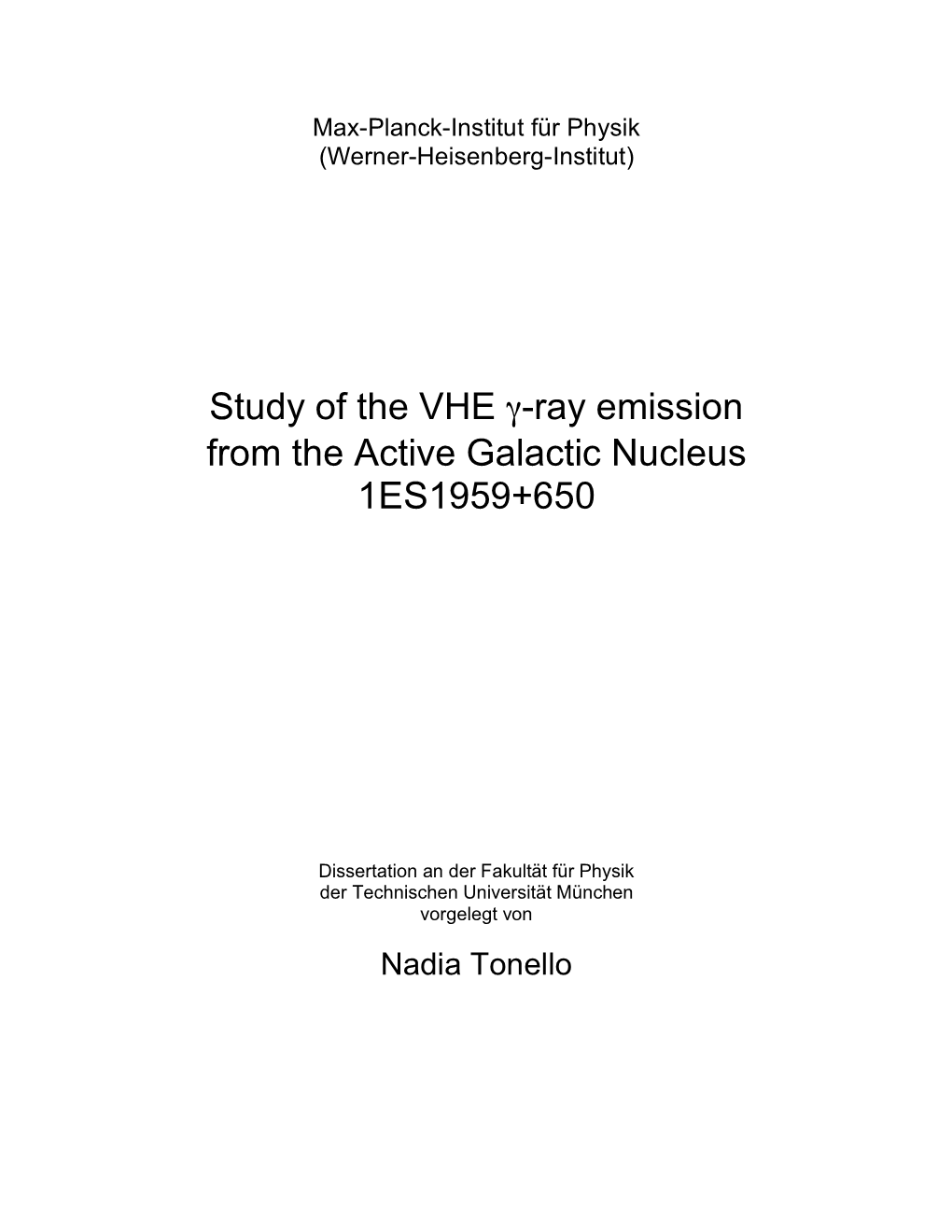 Study of the VHE Γ-Ray Emission from the Active Galactic Nucleus 1ES1959+650