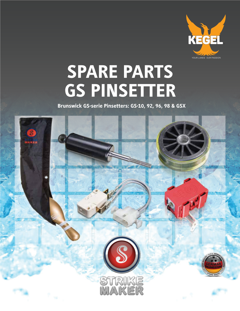 SPARE PARTS GS PINSETTER Brunswick GS-Serie Pinsetters: GS-10, 92, 96, 98 & GSX GS REPLACEMENT PARTS