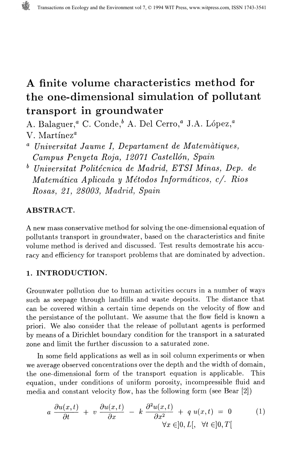 A Finite Volume Characteristics Method for the One-Dimensional Simulation of Pollutant Transport in Groundwater A. Balaguer