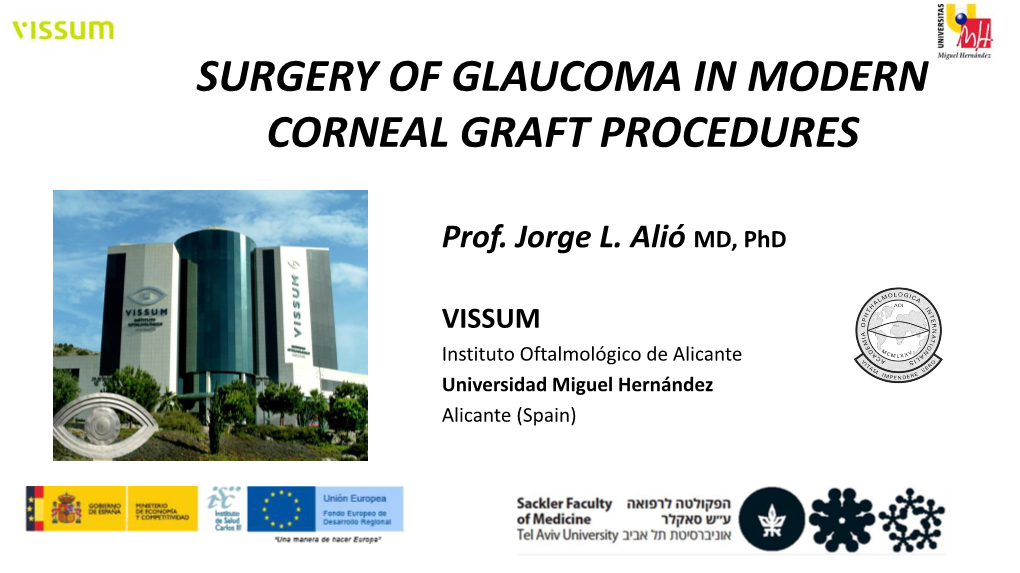 Surgery of Glaucoma in Modern Corneal Graft Procedures