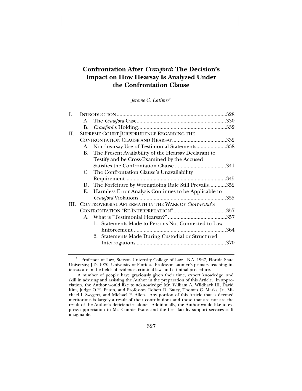 Confrontation After Crawford: the Decision’S Impact on How Hearsay Is Analyzed Under the Confrontation Clause