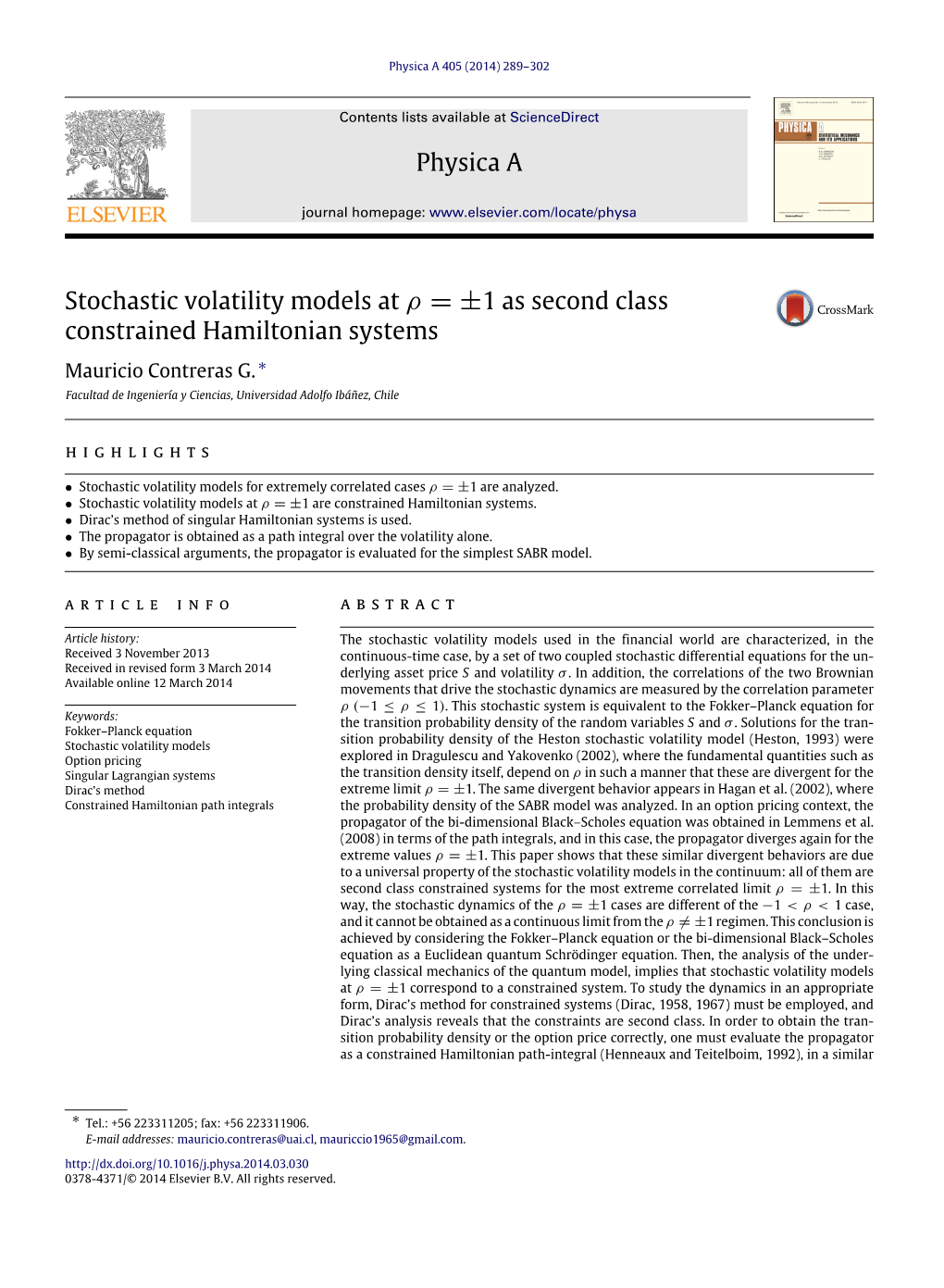 Stochastic Volatility Models at &#X03c1;=&#X00b1;1 As Second