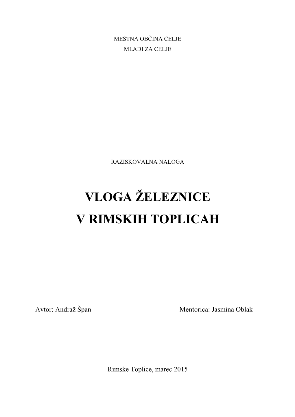 Vloga Železnice V Rimskih Toplicah