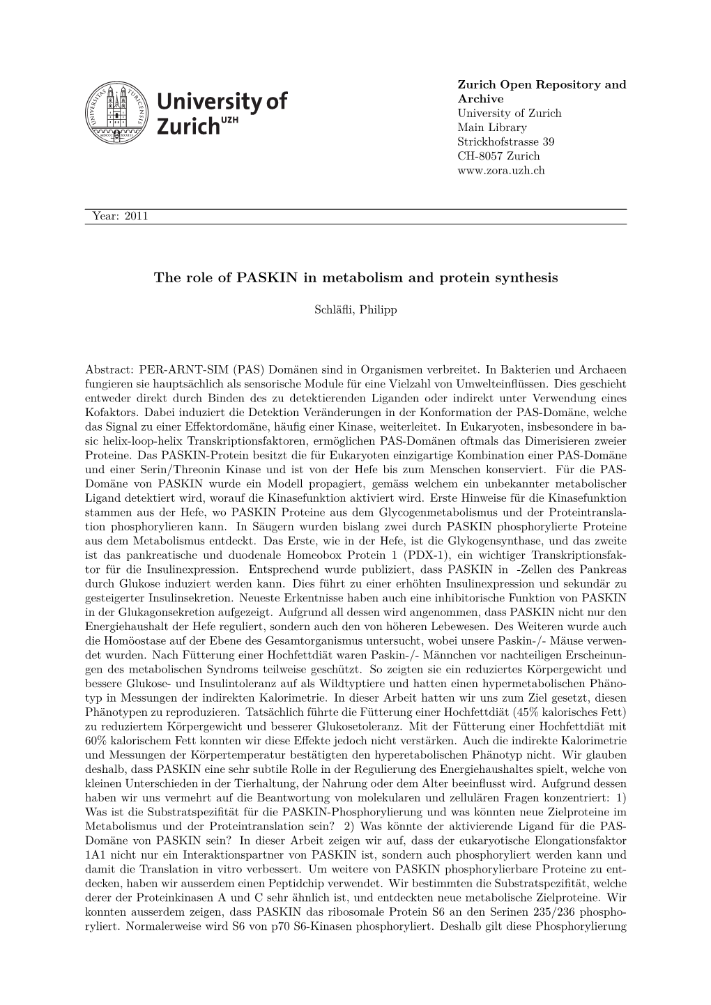 The Role of PASKIN in Metabolism and Protein Synthesis Philipp Schläfli