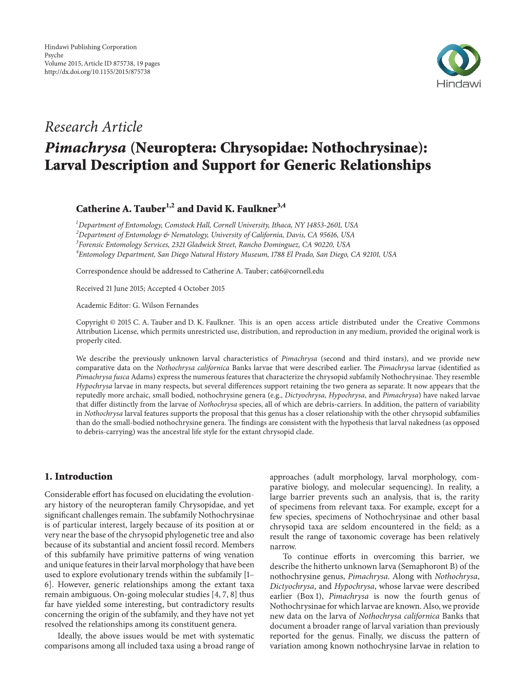 Pimachrysa (Neuroptera: Chrysopidae: Nothochrysinae): Larval Description and Support for Generic Relationships