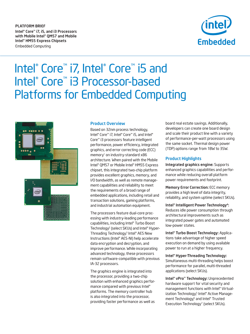 Intel® Core™ I7, Intel® Core™ I5 and Intel® Core™ I3 Processor-Based Platforms for Embedded Computing