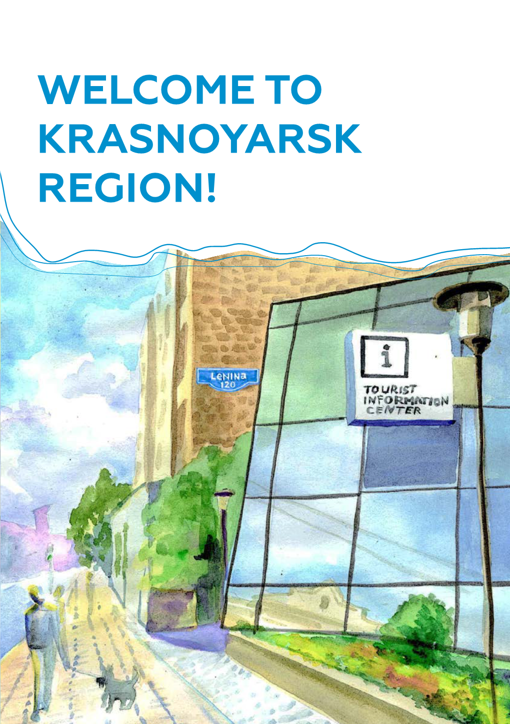 Welcome to Krasnoyarsk Region!