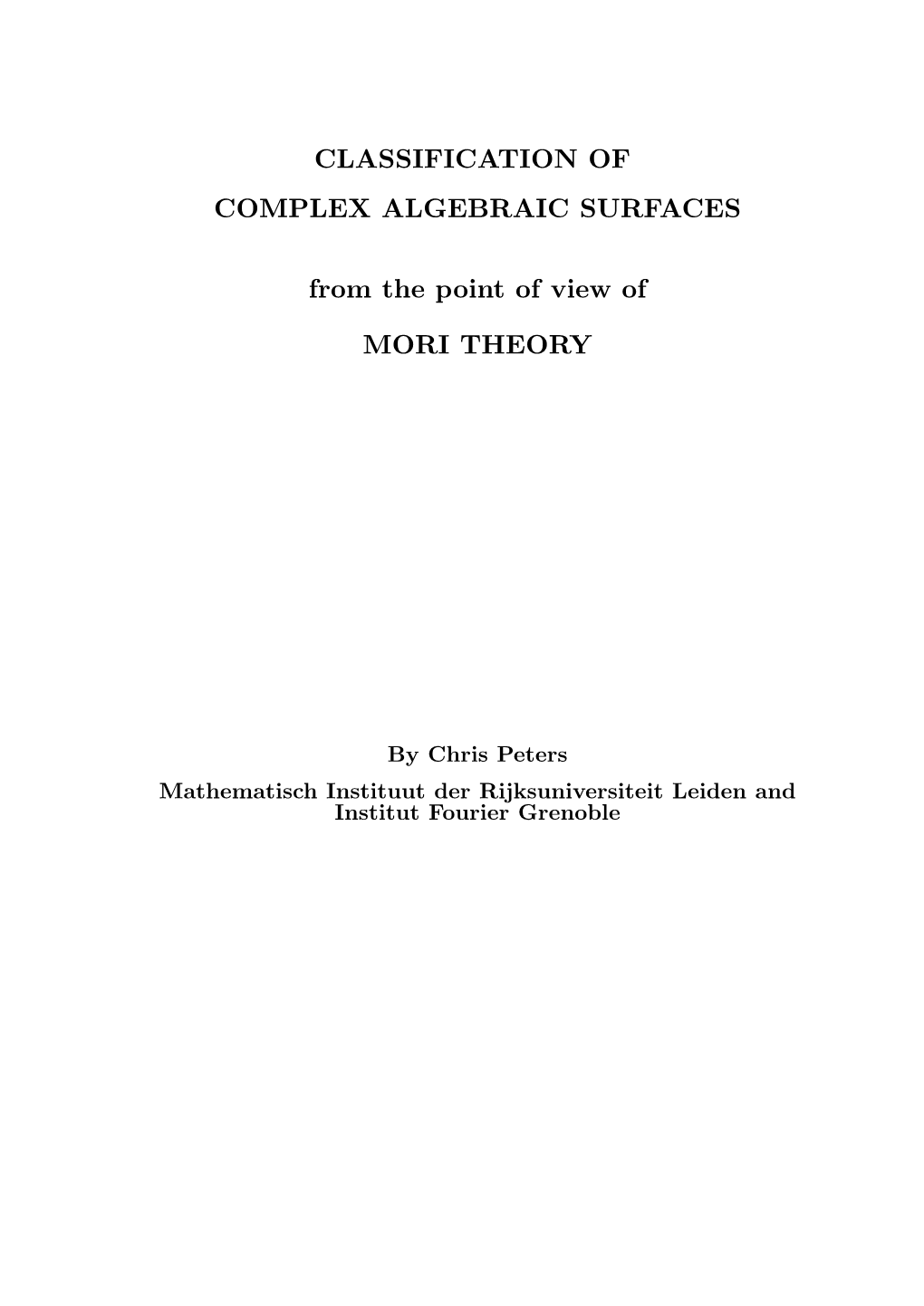 CLASSIFICATION of COMPLEX ALGEBRAIC SURFACES from The