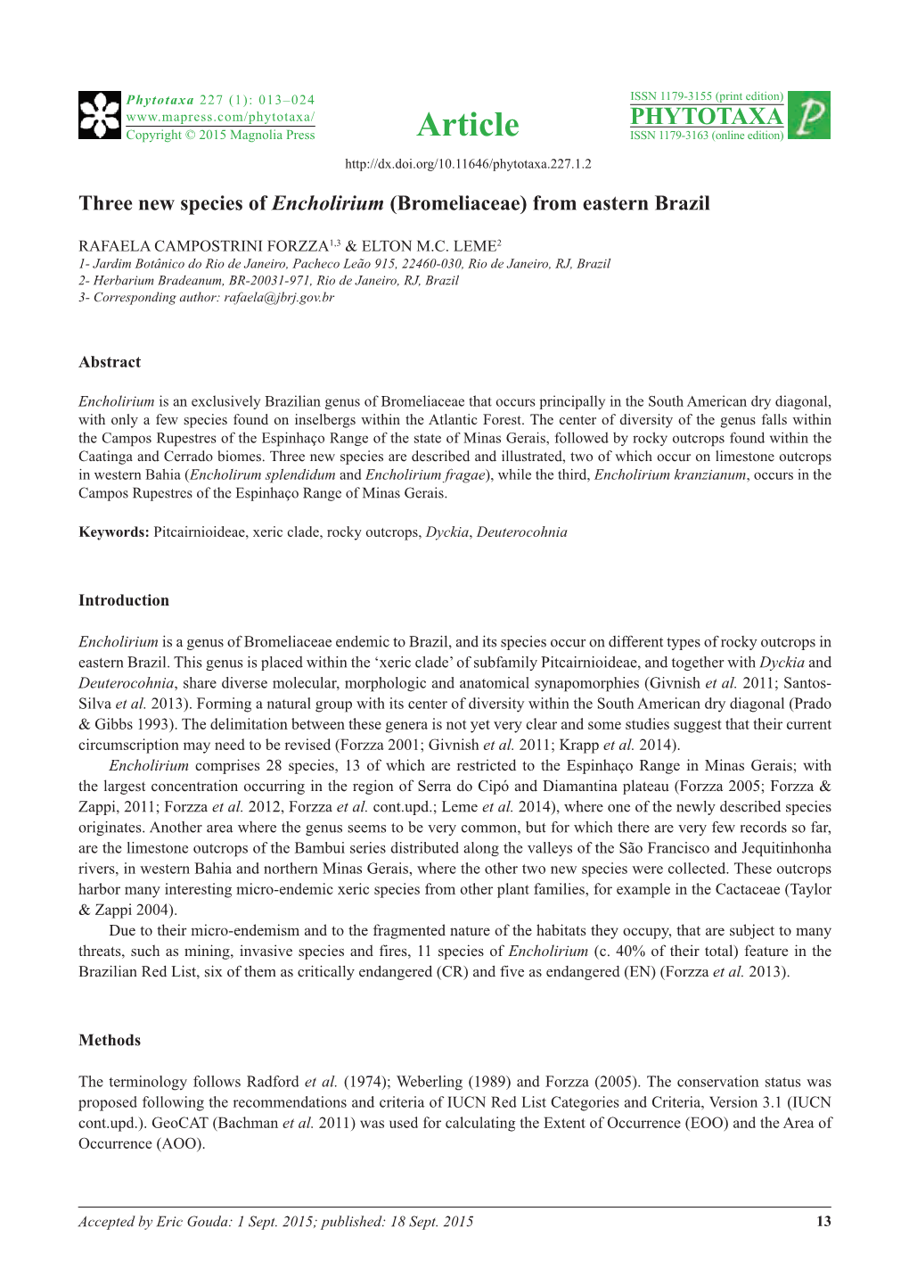 Three New Species of Encholirium (Bromeliaceae) from Eastern Brazil