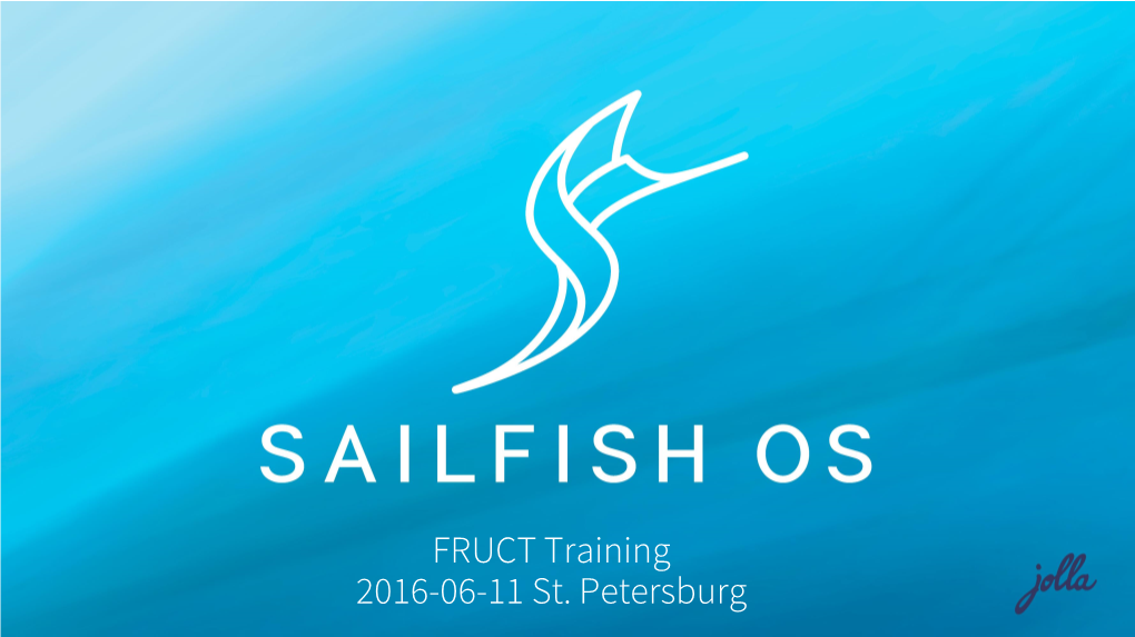 Sailfish OS Fruct 2016-06-11.Pdf