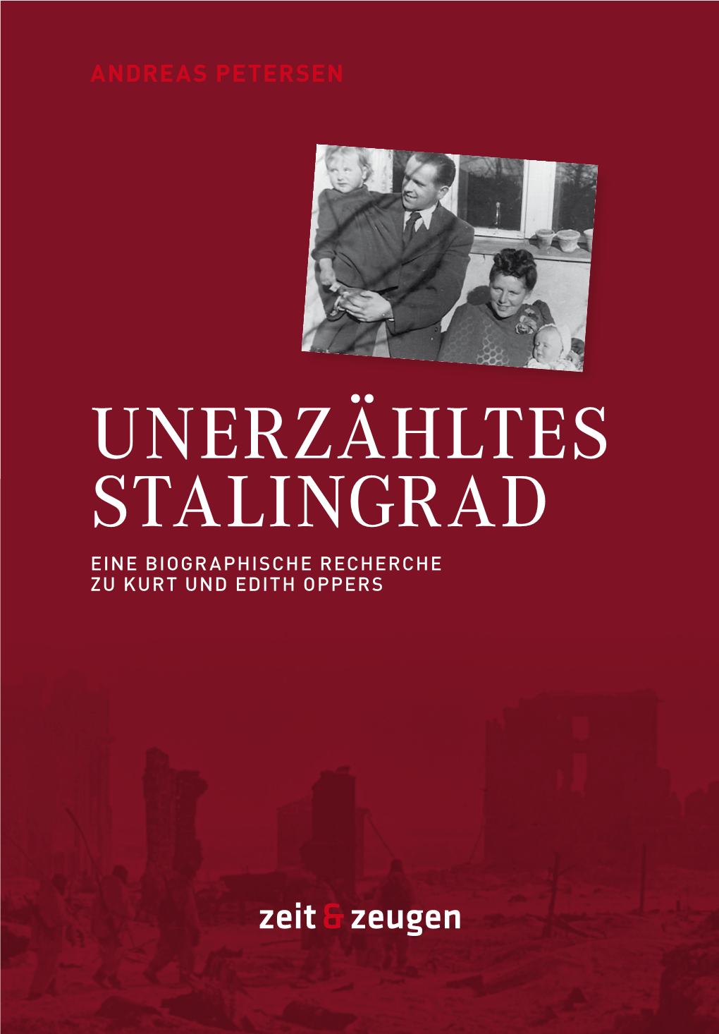 Unerzähltes Stalingrad